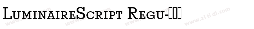 LuminaireScript Regu字体转换